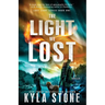 The Light We Lost: A Survival Thriller