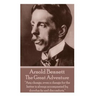 Arnold Bennett - The Great Adventure: "Any change, even a change for the better is always accompanied by drawbacks and discomforts."