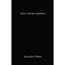 Don't Tell the Children