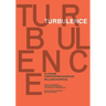 Turbulence: Ali Rahim, Christopher Sharples, William Sharples