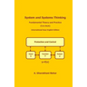System and Systems Thinking - Fundamental Theory and Practice: (Core Book)