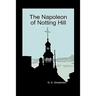 The Napoleon of Notting Hill (Hardback)