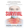 Survival: A Physician's Guide to Health and Being Your Own Healer