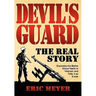 Devil's Guard: The Real Story