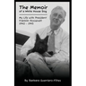 The Memoir of a White House Dog: My Life With President Franklin Roosevelt