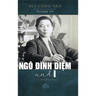 Ngô Đình Diệm and I (hardcover - color)