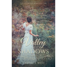 Valley of Shadows
