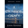 A Crimson Grace
