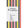 Kitchen Confidant: An Indispensable Guide for the Baker, Drinker, and Cook (Classic Cookbooks, Easy Cookbooks, Gifts for Mom)