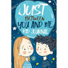 Just Between You and Me Kid Journal: Mother and Son Pass Back and Forth a Diary with Prompts, Guided by Love, Meaningful Conversations, Strong Relatio