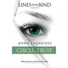 Lines that Bind - Circle of Trust - Part one: Circle of Trust