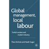 Global Management, Local Labour: Turkish Workers and Modern Industry