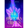 The Aurora Circus