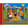 The Value of a Stick: An Outdoor Adventure