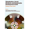 Globalization, Social Dividend, and Sustainable Development Goals: Shaping a Fairer Future