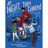 At Night, They Danced