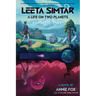 Leeta Simtar: A Life on Two Planets