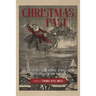 Christmas Past: An Anthology of Seasonal Stories from Nineteenth-Century America