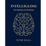 The IntelliGloss: The Definitive AI Dictionary