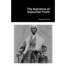 The Narrative of Sojourner Truth