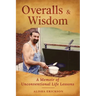 Overalls & Wisdom