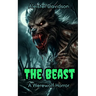 The Beast: A Werewolf Horror