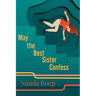 May the Best Sister Confess