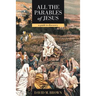 All the Parables of Jesus: A Guide to Discovery