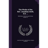 The Works of the Rev. Jonathan Swift, D.D. ...: With Notes, Historical and Critical, Volume 12