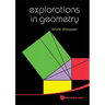 Explorations in Geometry