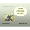 Larry Lyrebird Laughs