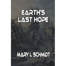 Earth's Last Hope