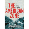The American Zone: A Novel of Panama