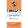 Friendship: The Heart of Being Human