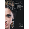 30 Days with Esther