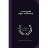 The Singapore Triglot Vocabulary
