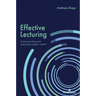 Effective Lecturing: Communicating and presenting subject content