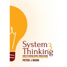System 3 Thinking: How to choose wisely when facing doubt, dilemma, or disruption