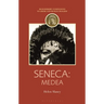 Seneca: Medea