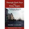 Through Dark Days and White Nights: Four Decades Observing a Changing Russia