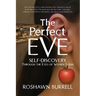The Perfect Eve: Self Discovery Through the Eyes of Women Today