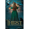 Thirst: new and collected stories