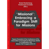 "Missional": Embracing a Paradigm Shift for Missions