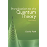 Introduction to the Quantum Theory: Third Edition