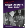 Amelia Earhart's Final Flight