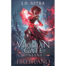Viridian Gate Online: Firebrand: a LitRPG Adventure (the Firebrand Series Book 1)