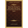 What of the Mormons? A Brief Study of the Church of Jesus Christ of Latter Day Saints
