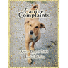 Canine Complaints (Large Print Edition)