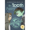 Behind the Curtain: The Tooth Fairy