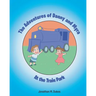 The Adventures of Danny and Myra: At the Train Park